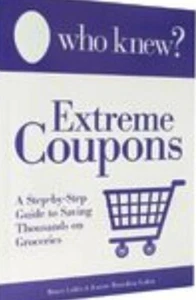 Who Knew? Extreme Coupons Guide Book Saving Grocery Bruce Lubin Jeanne Bossolina - Picture 1 of 1