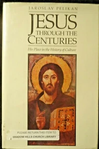Jesus Through the Ages HC/DJ Jaroslav Pelikan His Place in History of Culture - Picture 1 of 2