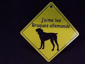 Pancarte - J'aime les Braques allemands - Imagen 1 de 1
