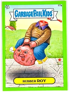 2012 Garbage Pail Kids 17a Rubber Roy Brand-New Series 1 BNS1 GPK - GREEN - Picture 1 of 2