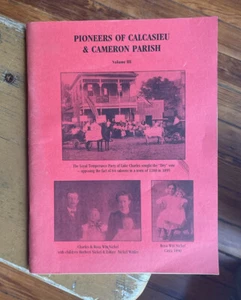 Pioneers of Calcasieu & Cameron Parishes Vol 3 NOLA Mae Wittler Louisiana - Picture 1 of 4
