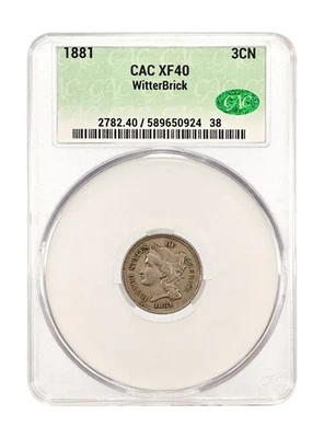 1881 CACG XF40 3c Nickel - Witterbrick - Super Pickup! - Image 1 of 2