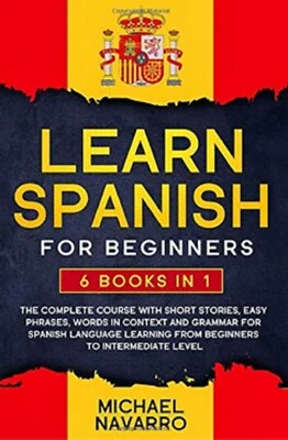 Aprende español para principiantes: 6 libros en 1.Curso Completo Michael Navarro - Imagen 1 de 2