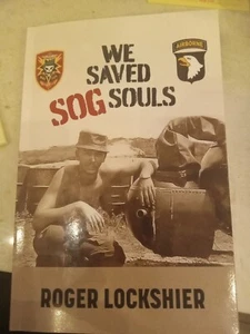 We Saved SOG Souls By Roger Lockshier Signed Paperback Ex. Condition New... - Bild 1 von 5
