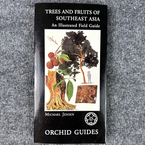 Trees And Fruits Of Southeast Asia An Illustrated Field Guide Michael Jensen - Picture 1 of 15