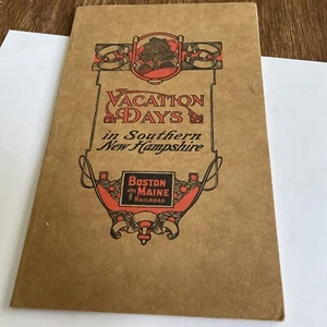 RARE! 1907 BOSTON AND MAINE RAILROAD VACATION DAYS SOUTHERN NH TRAVEL GUIDE - Picture 1 of 9