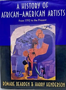 A HISTORY OF AFRICAN-AMERICAN ARTISTS: FROM 1792 TO THE PRESENT ILLUSTRATED - Foto 1 di 11