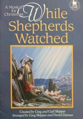 Christmas Choir Musical Contata "While Shepherds Watched" 8 Books '91  Narration - Image 1 of 4