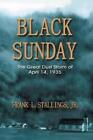 Frank L Stallings Black Sunday (Poche)