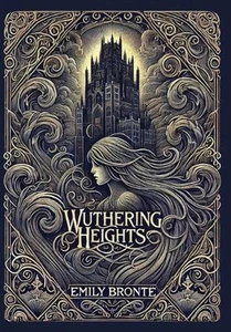 Wuthering Heights (Collector's Edition) (Laminated Hardback with Jacket) by Emil - Picture 1 of 1
