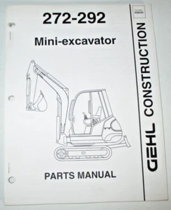 Gehl 272 & 292 Mini Excavator Parts Catalog Manual Book ORIGINAL! 3/00 908540 - Picture 1 of 3