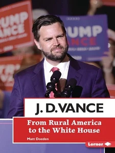 J. D. Vance: From Rural America to the White House by Matt Doeden Paperback Book - Picture 1 of 1