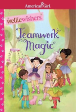 Valerie Tripp Teamwork Magic (Poche) American Girl(r) Welliewishers(tm)