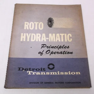 1962 General Motors Roto Hudra-Matic Principles of Operation Transmission Book - Picture 1 of 1