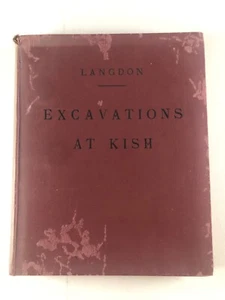 Langdon / Ausgrabungen in Kish 1. Aufl. 1924 H/C Buch Mesopotamien - Bild 1 von 7