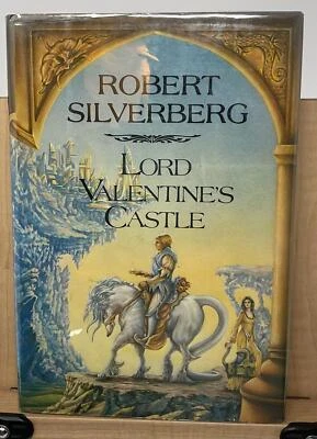 Lord Valentine's Castle  Robert  Silverberg Hardcover Signed 1st Ed./ Print F5 - Image 1 of 4