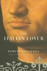The Italian Lover Hellenga Robert 9780316117630