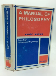 MANUAL OF PHILOSOPHY - Andre Munier - 1964 1st ed - dustjacket - Picture 1 of 4