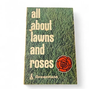 All About Lawns and Roses – Greenfield Garden Guide Vintage Ephemera Pamphlet - Imagen 1 de 4