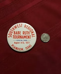 Vtg Southwest regional Babe Ruth Tournament August 8-13, 1977 Tin Pin Button - Picture 1 of 2
