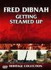 Heritage - Fred Dibnah - Getting Steamed Up (DVD, 2006)