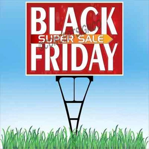 18"X24" BLACK FRIDAY SUPER SALE Outdoor Yard Sign & Stake Sidewalk Lawn Sales - Picture 1 of 2