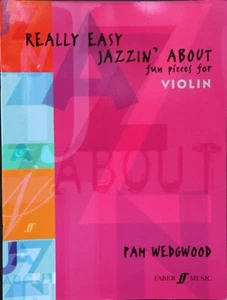 Really Easy Jazzin' About for violin and piano by Pamela Wedgwood - Picture 1 of 2