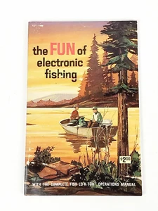 Vintage 1967 The FUN of Electronic Fishing SC w/ Fish Lo-K-Tor Operations Manual - Picture 1 of 4