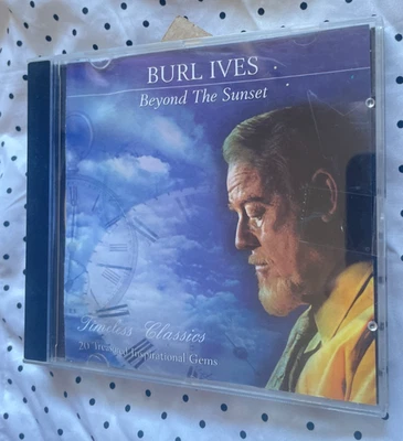 BURL IVES CD - BEYOND THE SUNSET. TIMELESS CLASSICS. 20 INSPIRATIONAL GEMS - Image 1 of 4