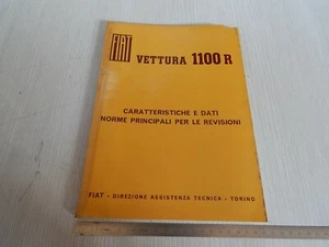 MANUALE ORIGINALE CARATTERISTICHE DATI PRINCIPALI REVISIONE FIAT 1100 R 1967 - Foto 1 di 12