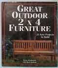 GREAT OUTDOOR 2 X 4 FURNITURE: 21 EASY PROJECTS TO BUILD By Stevie Henderson