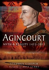 Agincourt: Mit i rzeczywistość 1415-2015 Stephen Cooper