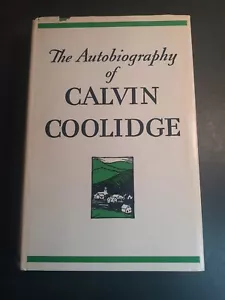 RARE The Autobiography of Calvin Coolidge 1972 Ltd. Ed. #1831 out of 2000 copies - Picture 1 of 13