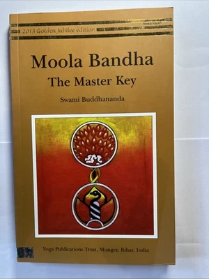 Moola Banda: the Master Key by Swami Satyananda (Paperback, 1998) - image 1 of 2