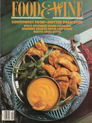 FOOD & WINE Magazine April 1988 Southwest Food Four Star Chefs From Texas - Image 1 of 3