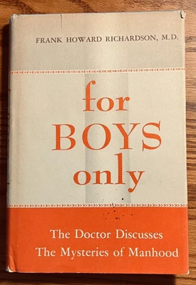 VTG For Boys Only: The Doctor Discusses The Mysteries of Manhood, HC/DJ - Image 1 of 3