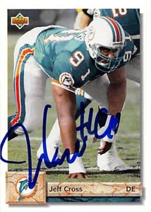 Jeff Cross autographed Football Card (Miami Dolphins) 1991 Upper Deck #118 - Picture 1 of 1