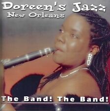 The Band! The Band! by Doreen's Jazz New Orleans (CD, 2003)