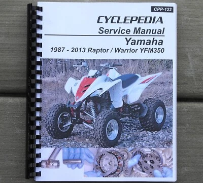 1987-2013 Yamaha YFM350 YFM 350 Raptor Warrior ATV Quad SERVICE & REPAIR MANUAL - Image 1 of 2