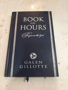Stundenbuch: Gebete zu Gott von Galen Gillotte (2002, Handelstaschenbuch)