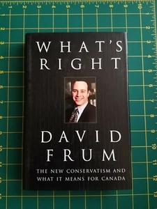'What's Right' by David Frum 1996 HC w/DJ Signed 1st/1st VGC Collectible  - Picture 1 of 8