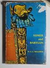 SUMER AND BABYLON - H. E. L. Mellersh 1965 Hardcover Vintage Mesopotamia History