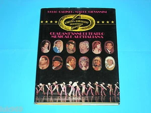 GARINEI e GIOVANNINI – QUARANT’ANNI di TEATRO MUSICALE (1985) Rizzoli - Picture 1 of 1