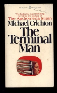 THE TERMINAL MAN by Michael Crichton * 1973 1st Bantam Paperback - Bild 1 von 5
