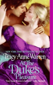 Tracy Anne Warren At the Duke's Pleasure (Taschenbuch) Byrons of Braebourne