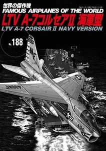LTV A-7 Corsair 2 Navy Version | JAPAN Book Famous Airplanes of The World No.188 - Picture 1 of 6