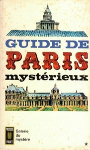 CARADEC  François - MASSON Jean-Robert - GUIDE DE PARIS MYSTERIEUX - 1975 - Foto 1 di 2