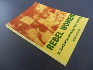 Rebel Women in Australian Working Class History - Bloodworth & O'Lincoln - Picture 1 of 3