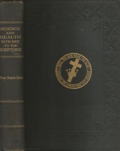 SCIENCE AND HEALTH BY MARY BAKER EDDY, BOSTON 1914, CLOTH - Picture 1 of 1