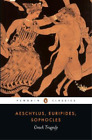 Aeschylus Euripides Sophocles Greek Tragedy Poche